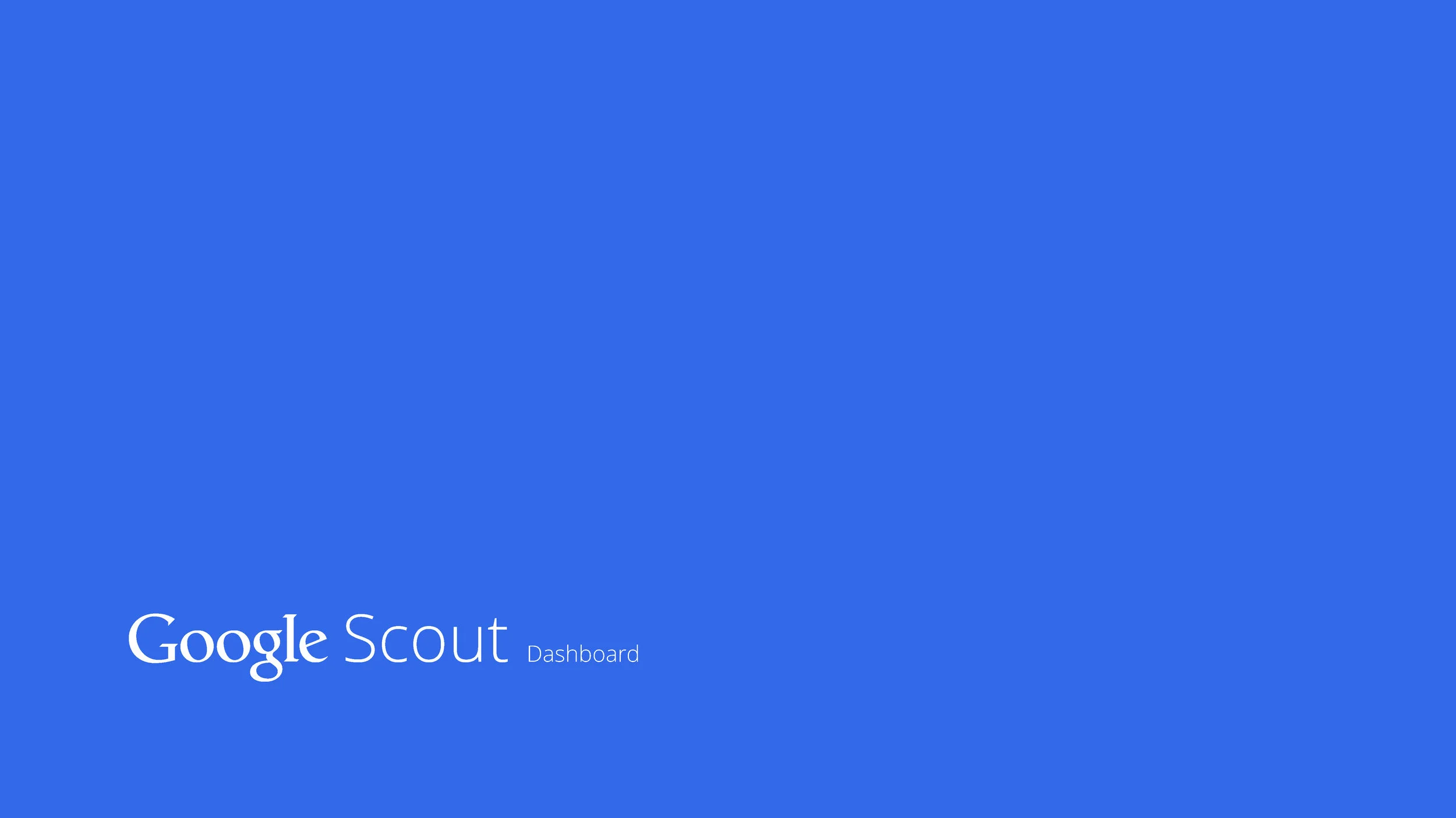 Google Scout