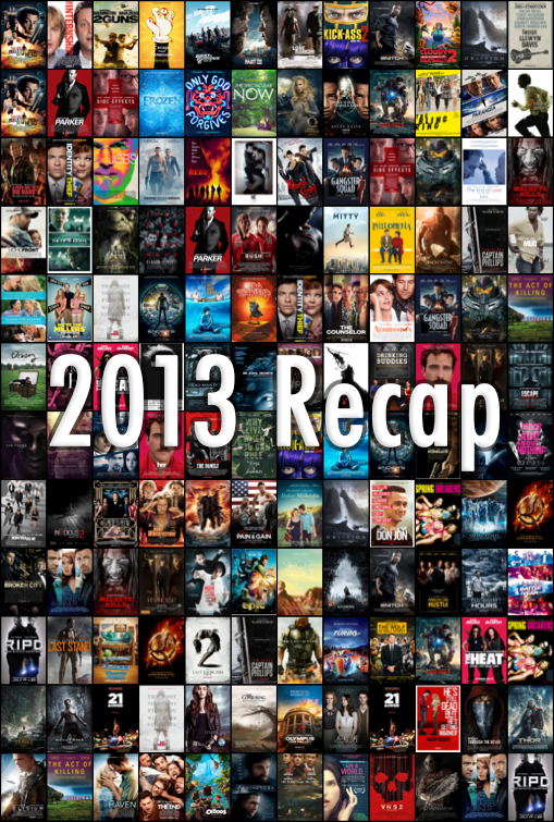 Bonus: Recapping the films of 2013