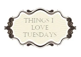 things-i-love-tuesdays.jpg