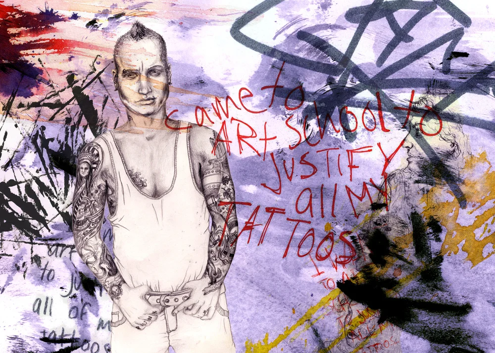 came to art school to justify my tattoos.jpg