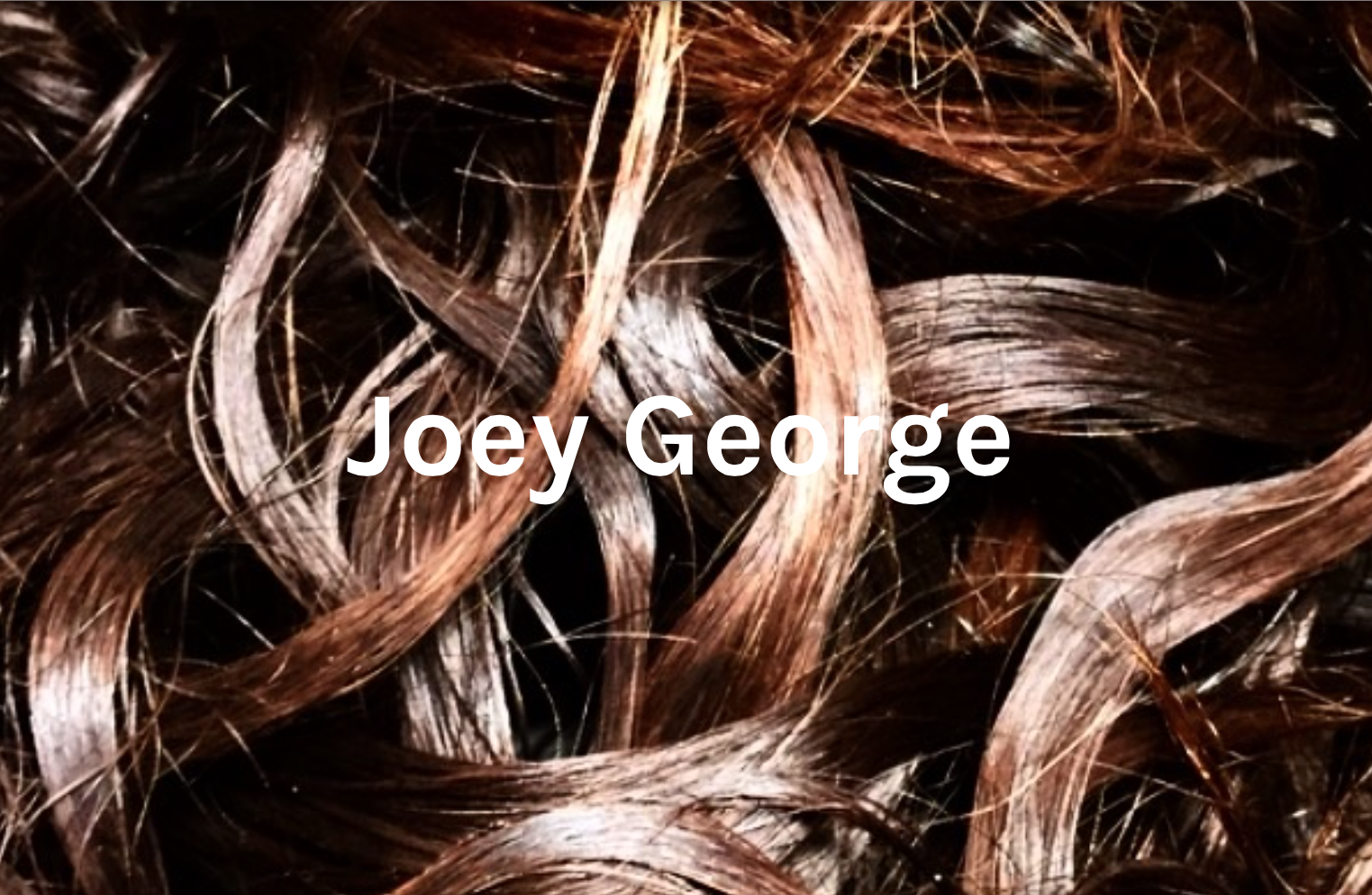  Image courtesy: joeygeorgehair.com 