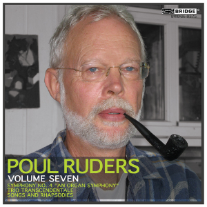Poul Ruders,  Volume &nbsp;7 - BRIDGE 9375