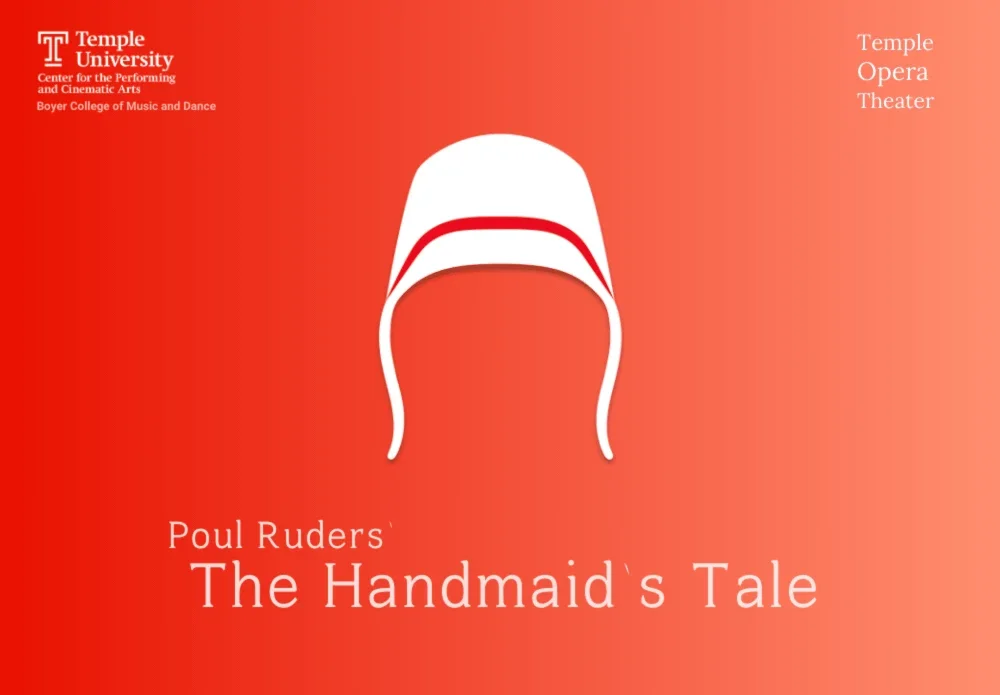 The Handmaid's Tale - Temple University Opera Theater