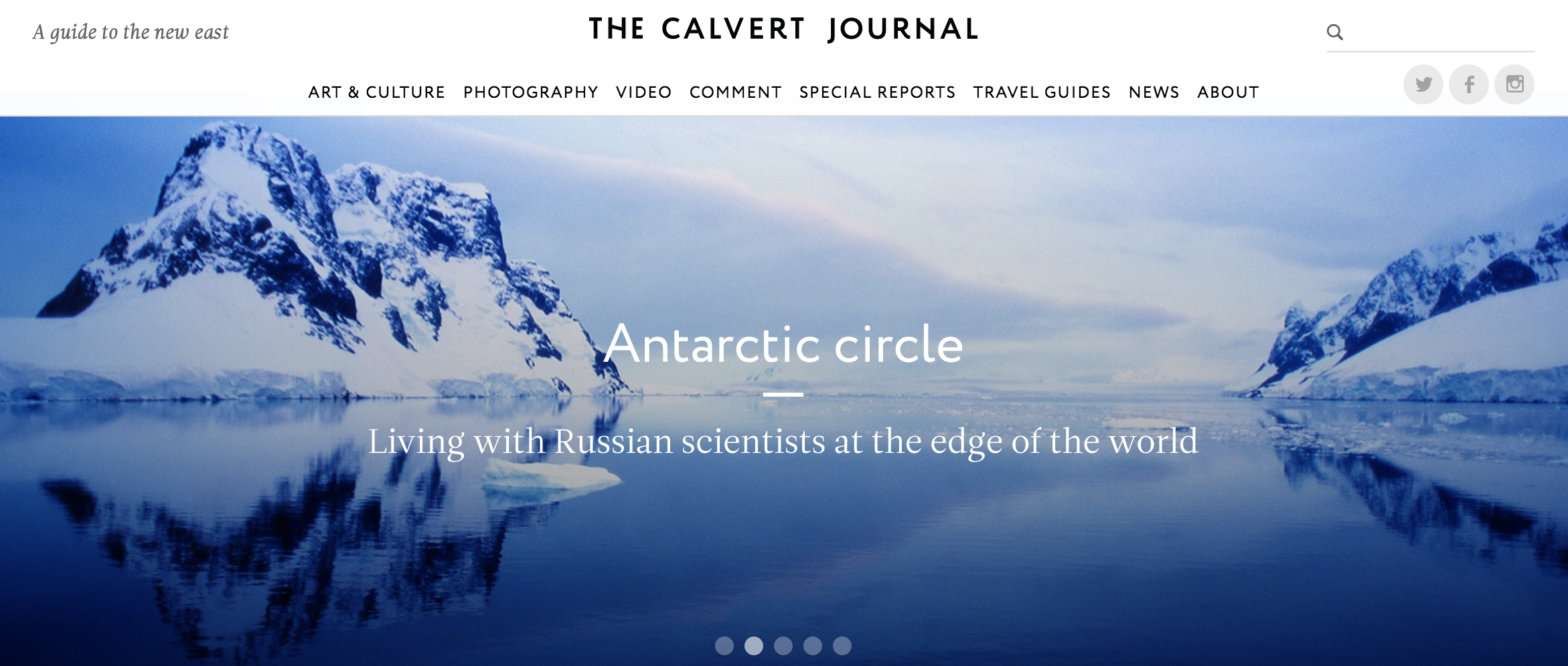 Calvert Journal piece Antarctic Circle : living with the Russian Scientists at the edge of the world