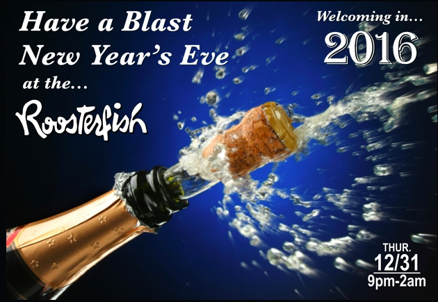 Roosterfish New Year's Eve Party