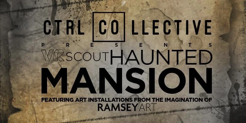 CTRL Collective Haunted Mansion
