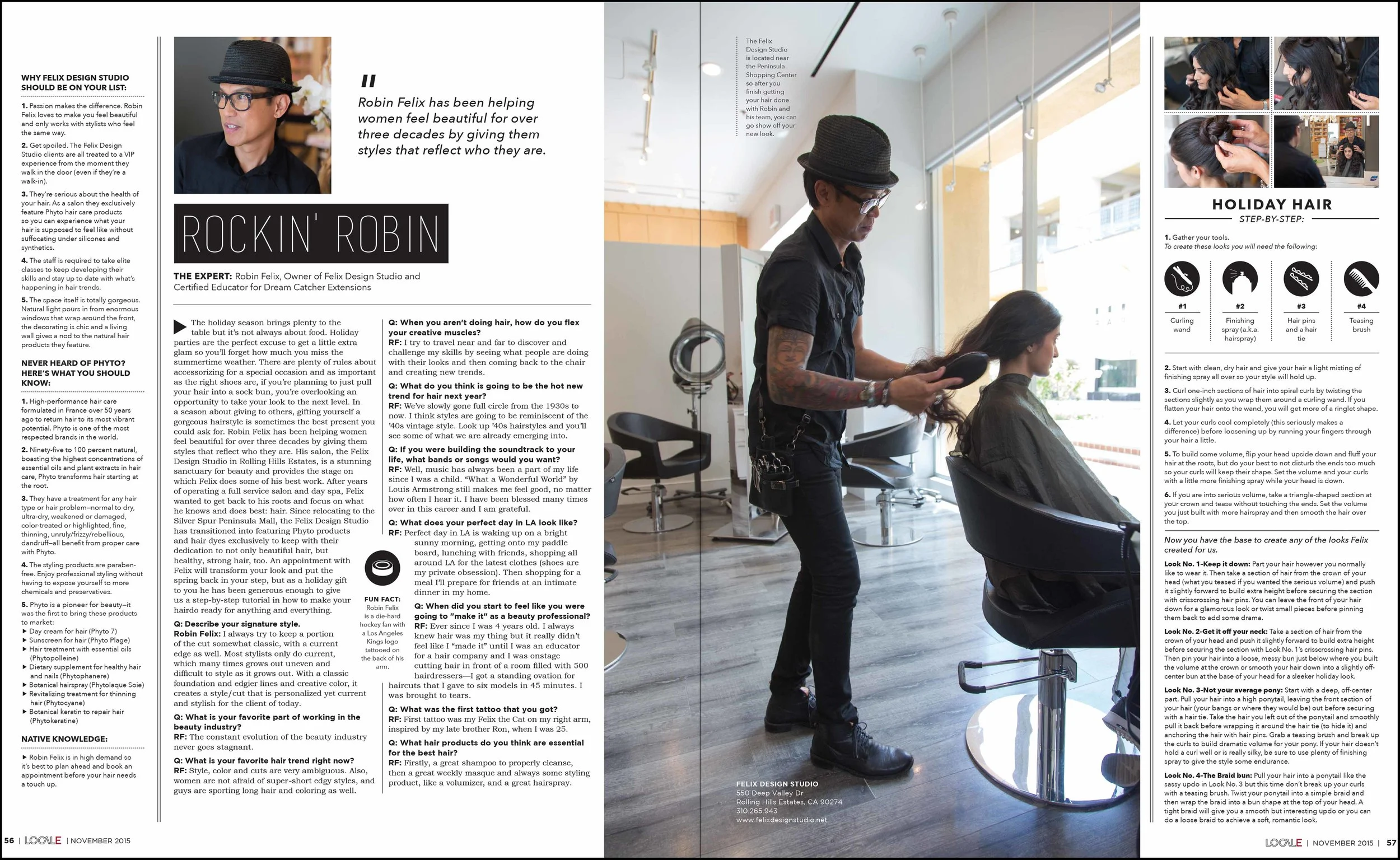 Hair Stylist: Robin Felix