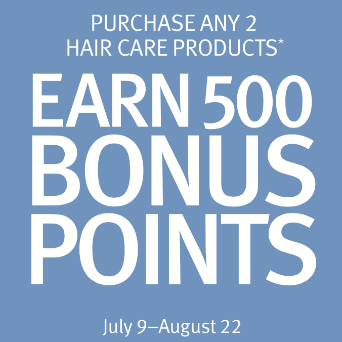 Purchase 2 Hair Care Products and Receive 500 Bonus Points