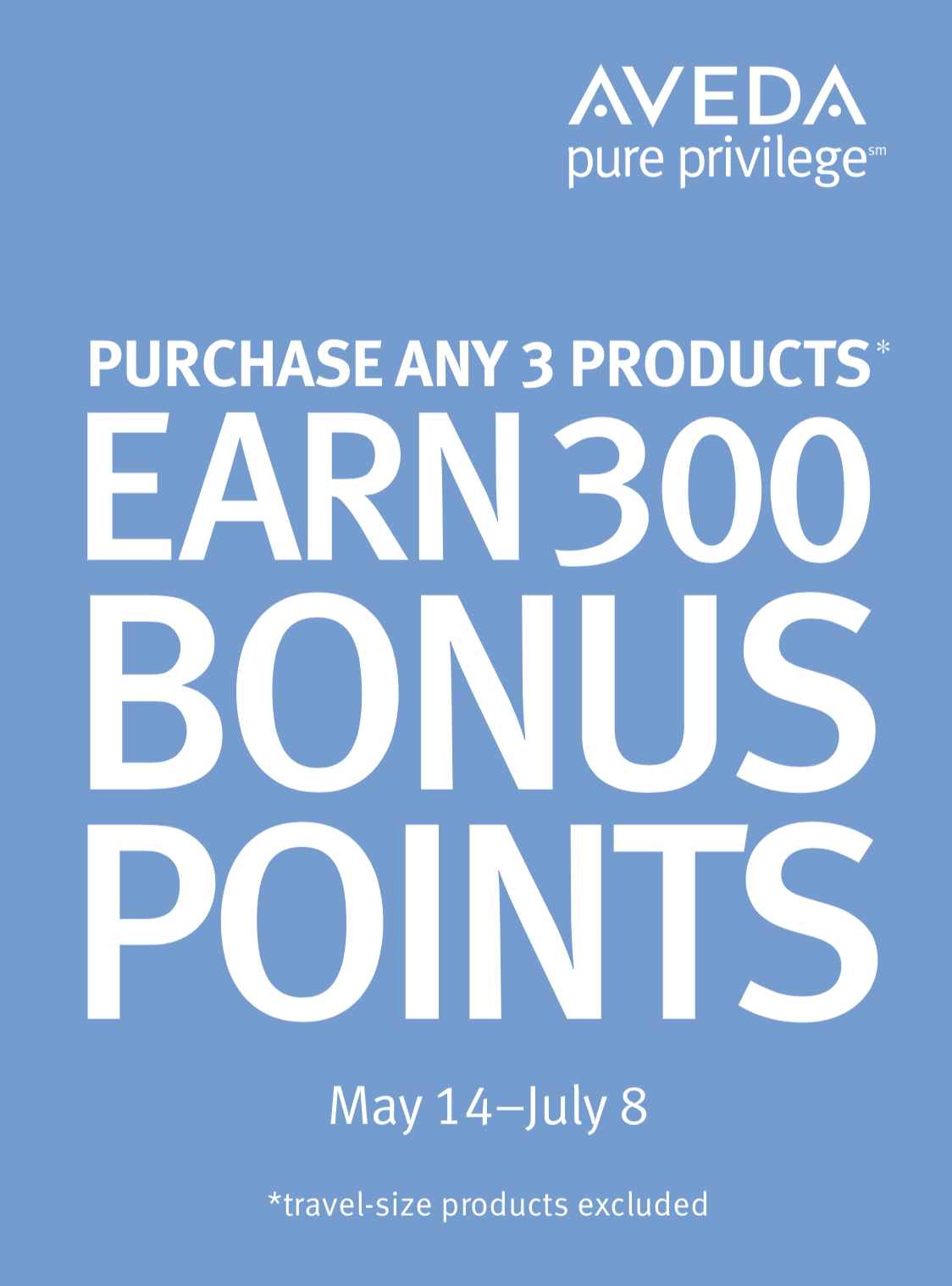 Earn 300 Bonus Points May 14 - July 8