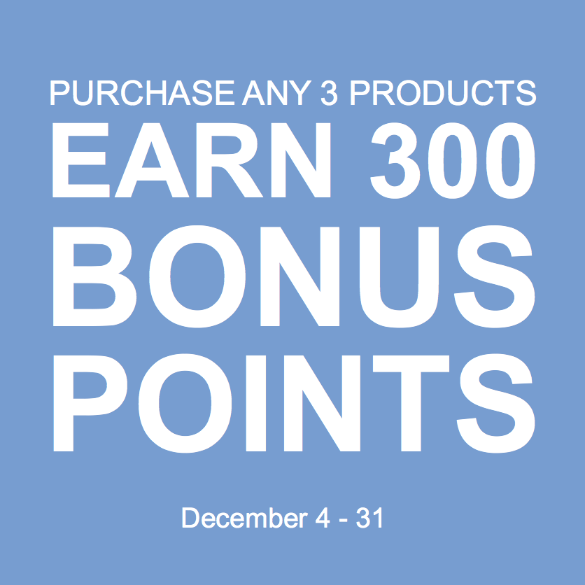 Purchase Any 3 Products, Earn 300 BONUS Points