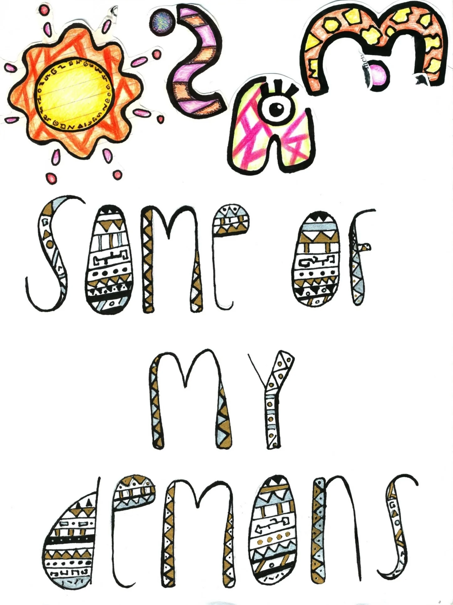 "Some of My Demons" by Samantha Cedeno Cassinelli ('17)