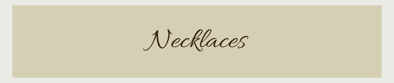 Text reading 'Necklaces' on a beige background.