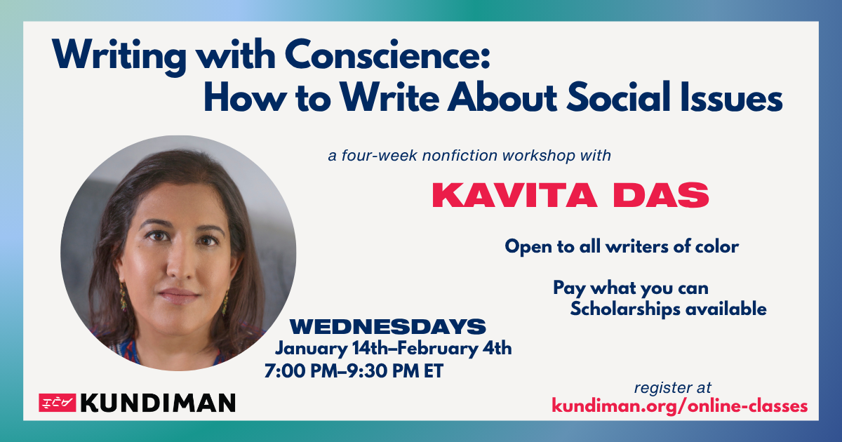 Writing with Conscience: How to Write About Social Issues with Kavita Das