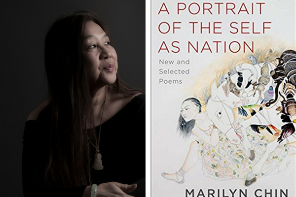 A Portrait of the Self as Nation: New and Selected Poems by Marilyn Chin: A Celebration
