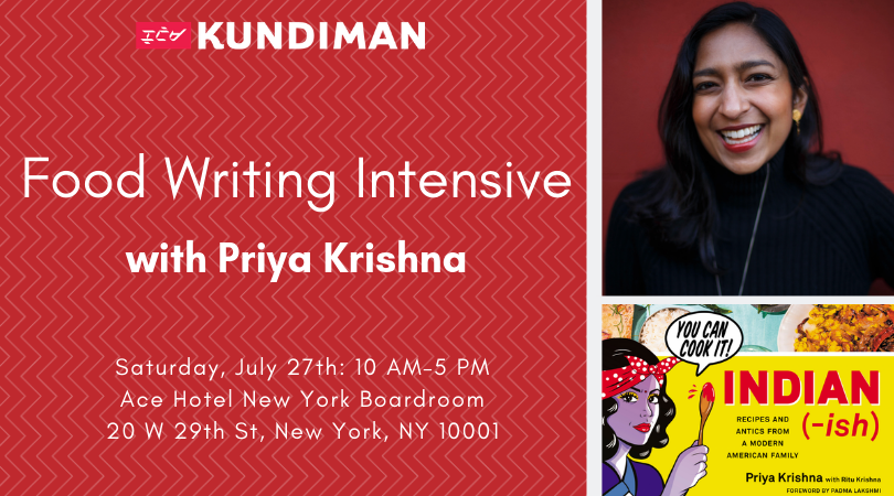 Food Writing Intensive with Priya Krishna