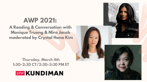 AWP 2021: A Reading with Monique Truong and Mira Jacob, moderated by Crystal Hana Kim