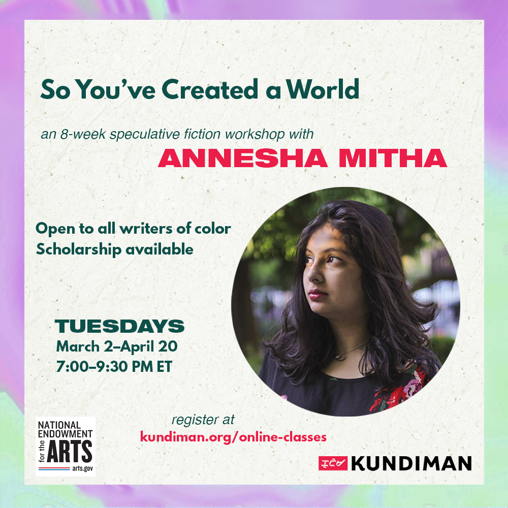 So You've Created a World with Annesha Mitha