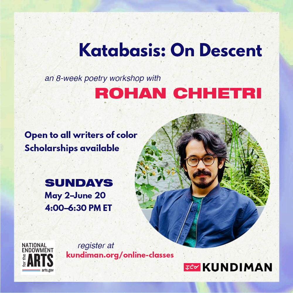 Katabasis: On Descent with Rohan Chhetri
