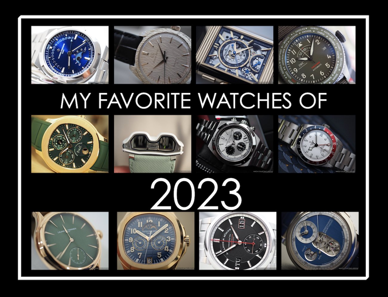From the Editor: My 12 Favorite Watches of 2023