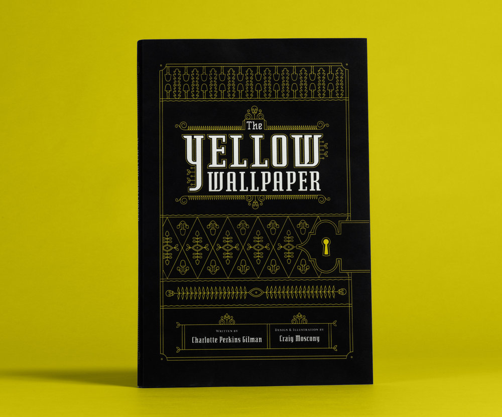 The Yellow Wallpaper — Craig Moscony