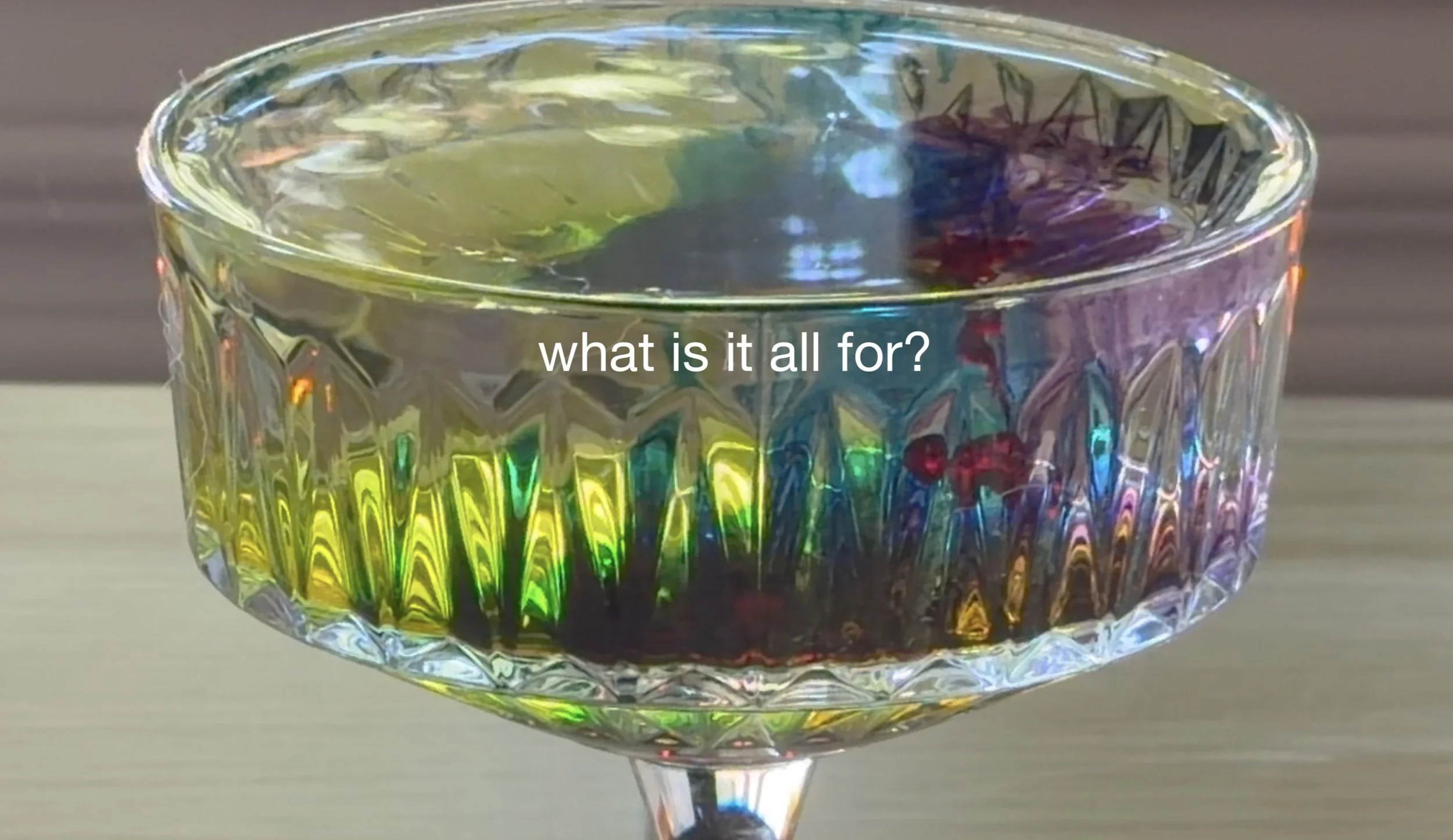 what is it all for.jpg
