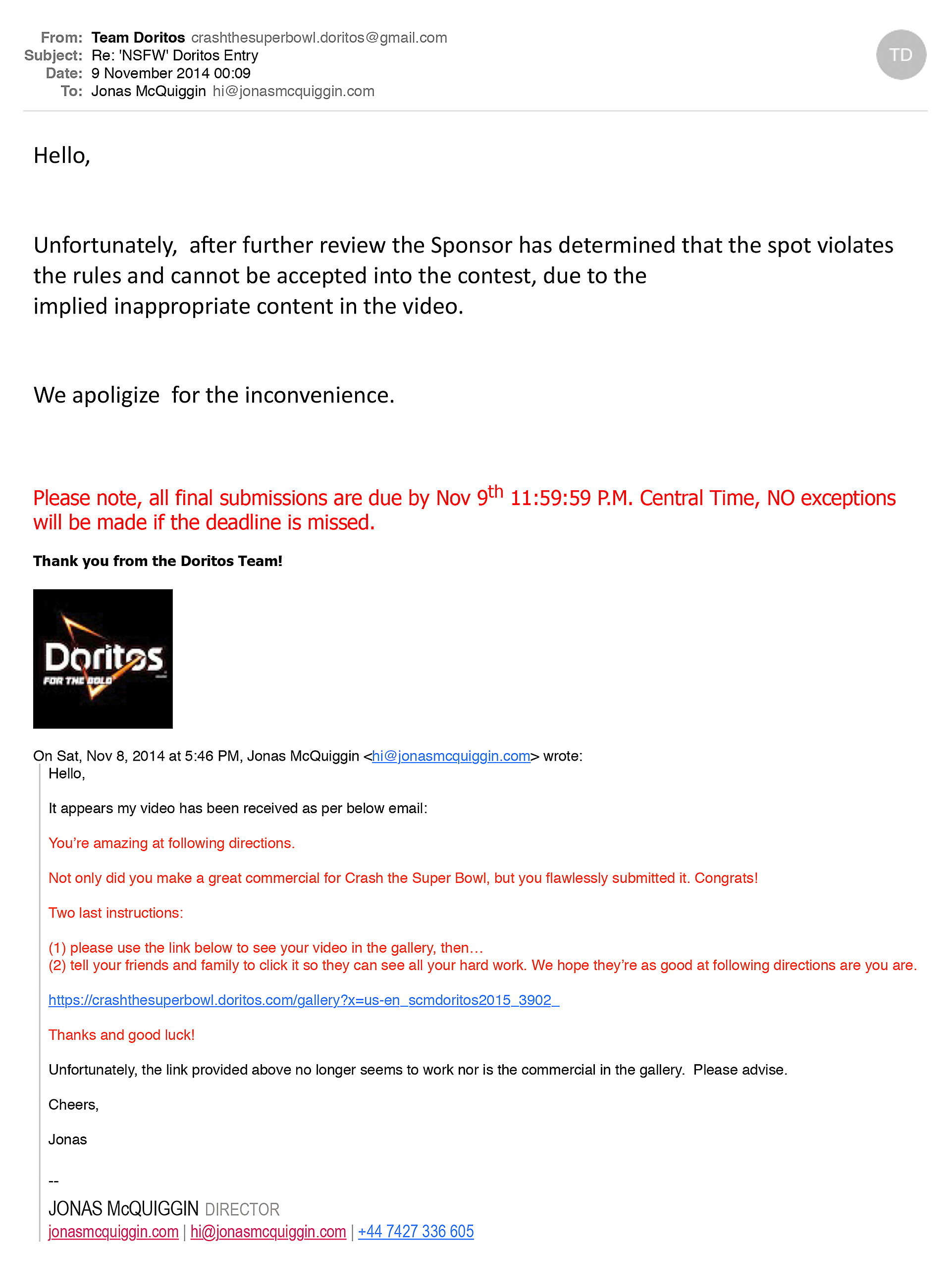 Correspondence between Moi and 'Team Doritos' ... deep down I bet they actually loved it..
