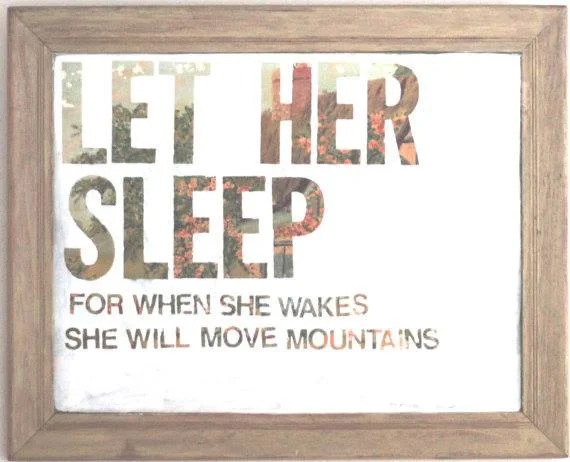 Conselho para os maridões: "Deixe ela dormir, quando ela acordar, vai mover montanhas!" (-se ela já faz tudo que faz cansada, imagina bem dormida :-) -