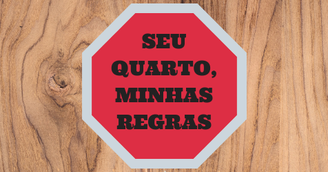 Seu quarto,minhas regras.png
