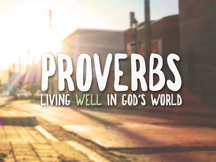 Proverbs: Week 1: The Starting Point