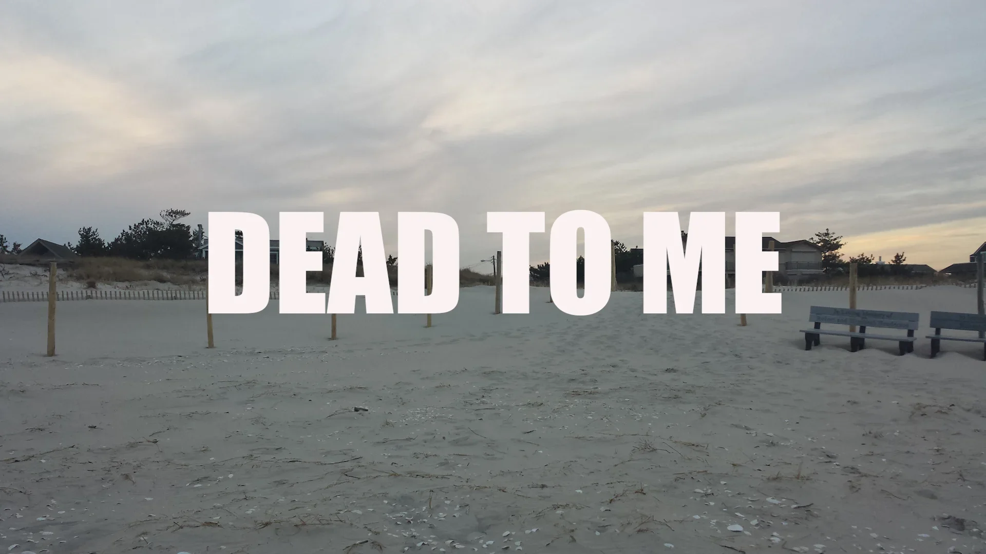 DEAD TO ME (Ghost Story)