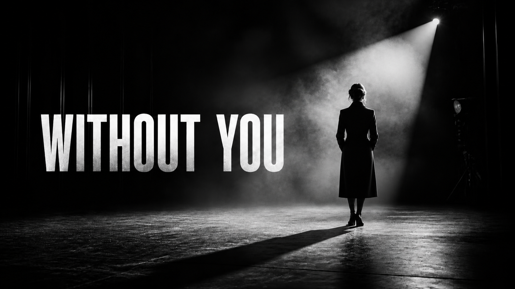 WITHOUT YOU (Drama)