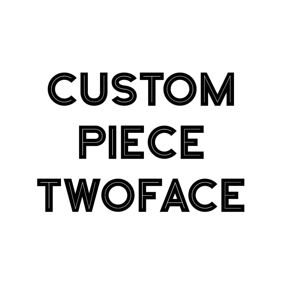 CustomTwoFace.jpg