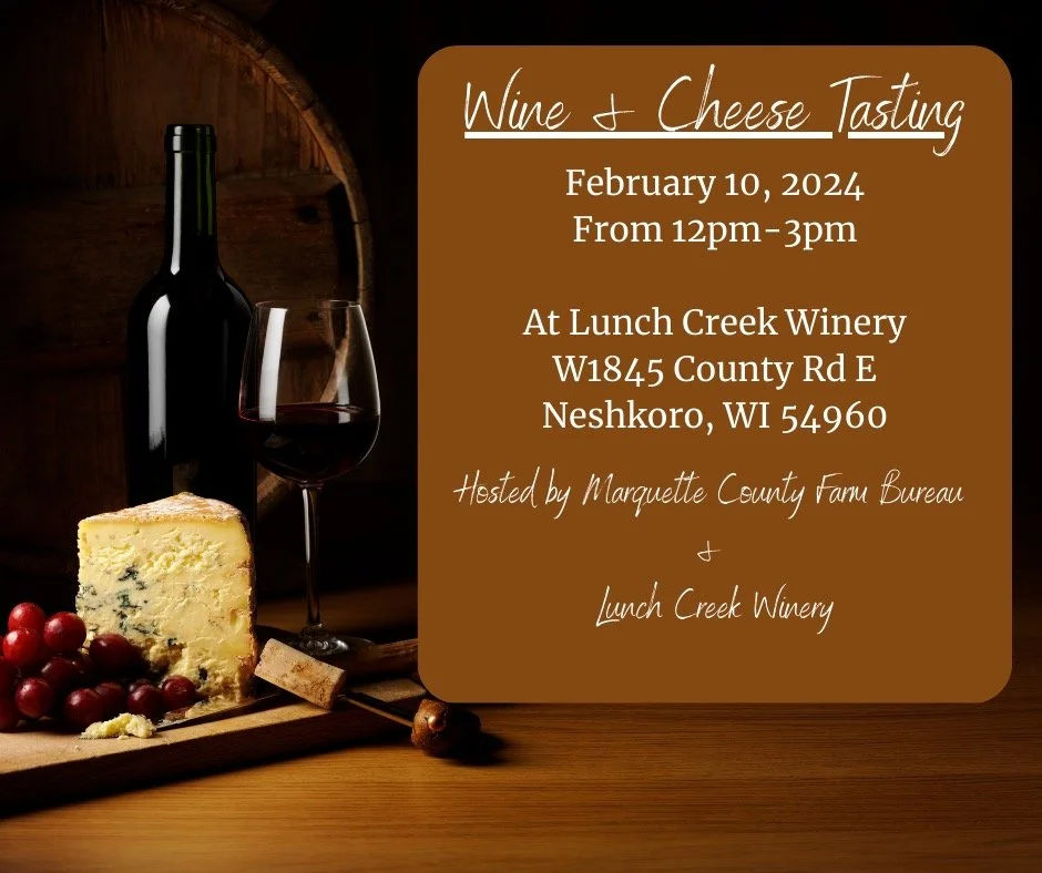 Wine &amp; Cheese Tasting with the Marquette County Farm Bureau