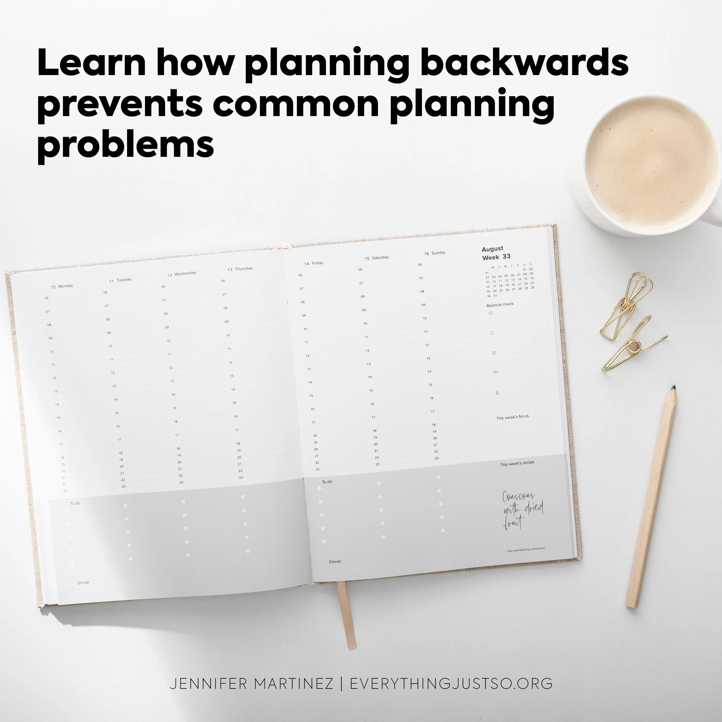 How Planning Backward Prevents Common Problems