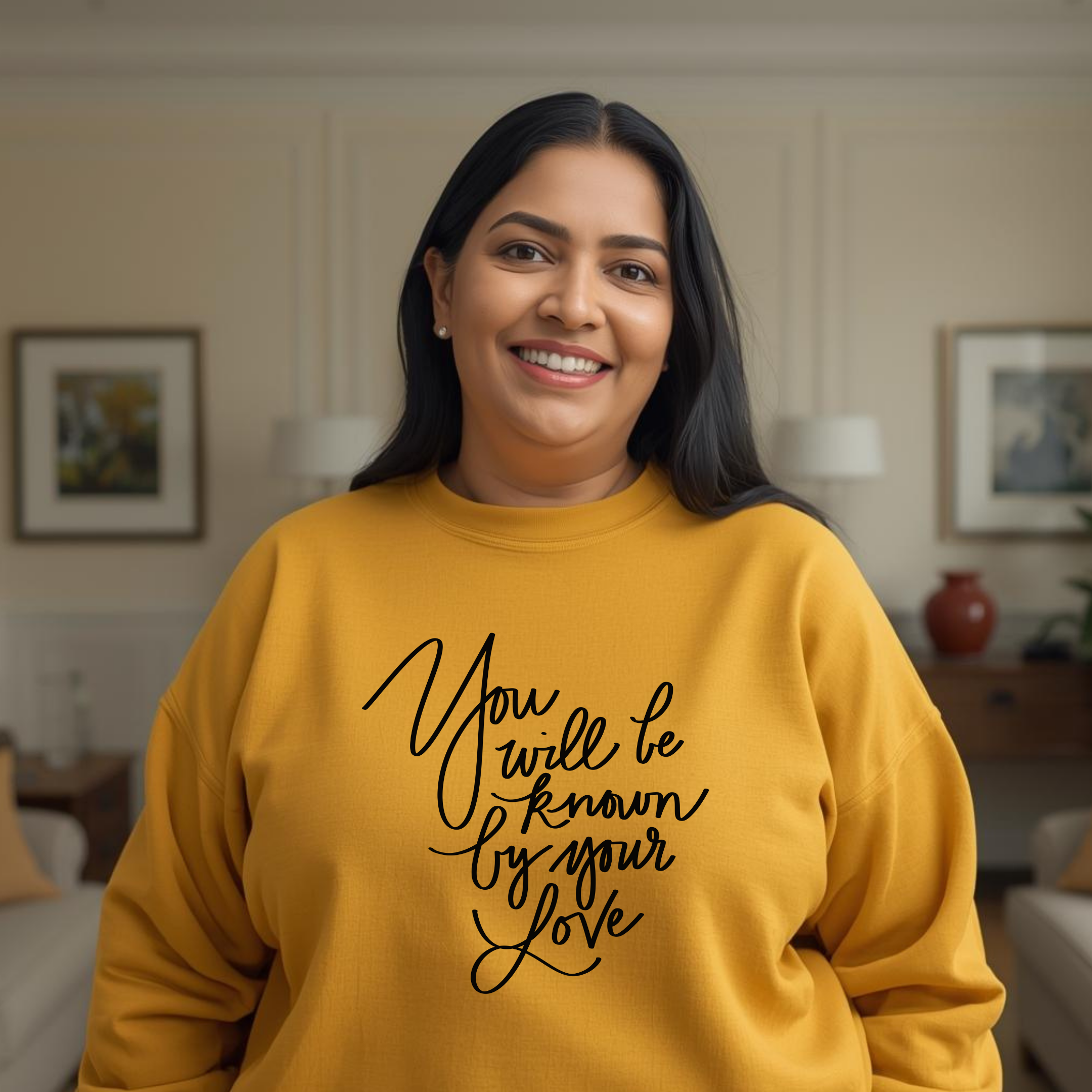 You Will Be Known By Your Love Sweatshirt