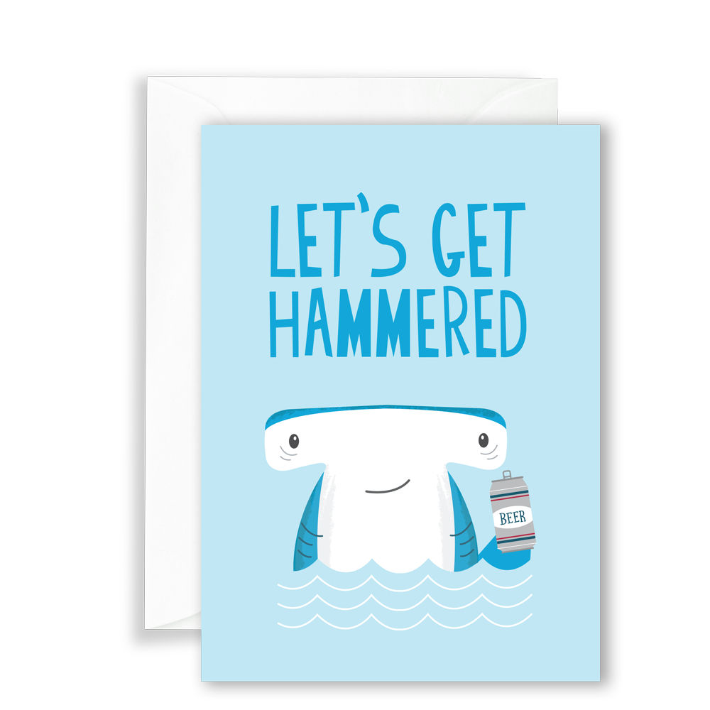 Greetings Card Lets Get Hammered 
