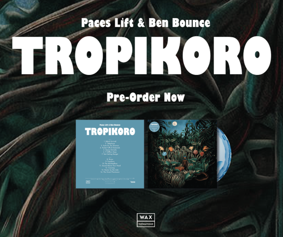 The lost art of the sample-based album lives on through producers Paces Lift and Ben Bounce. In 2014, the two traded spaghetti western beats on the high noon duel of Quick Trigger. If Quick Trigger was a western manifest, then follow-up Tropikoro is the tradesmen hitting the high seas for distant islands across the Pacific. Tropikoro is another funky, cinematic score immersing the listener in the international grooves of Pacific Southeast. Psychedelia and Tropicalia collide across Tropikoro for an escapist record in which every cut is a new stamp in the passport. *Shipping on or before May 4, 2018. PRE-ORDER NOW