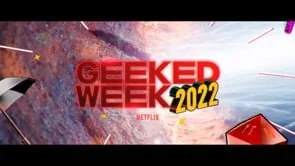 GEEKED WEEK 2022 | Official Trailer