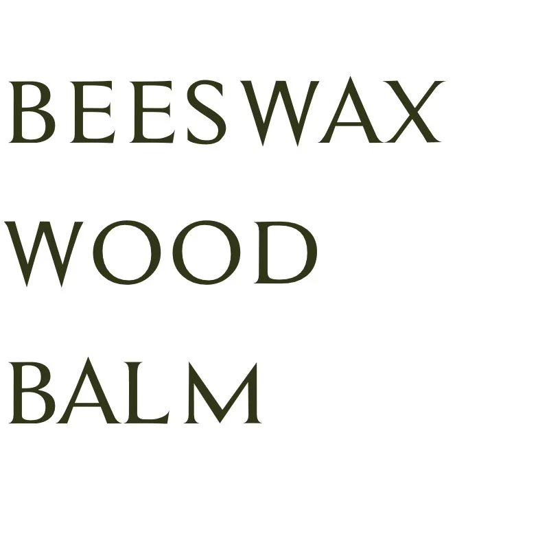 Beeswax Wood Balm.jpeg