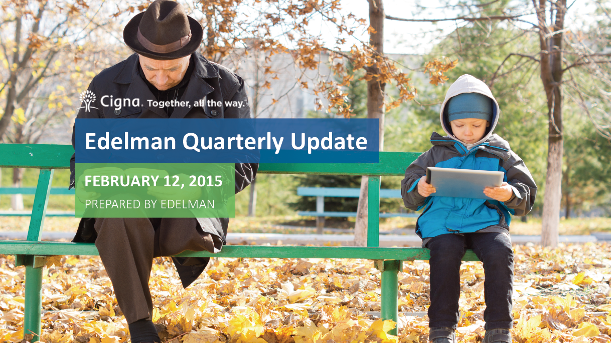 Edelman Quarterly Update