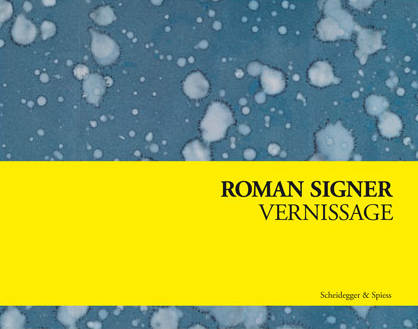 Roman Signer : VERNISSAGE_cover.gif