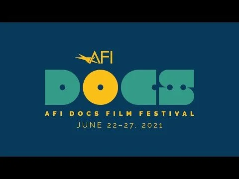 AFI DOCS Film Festival | June 22-27, 2021