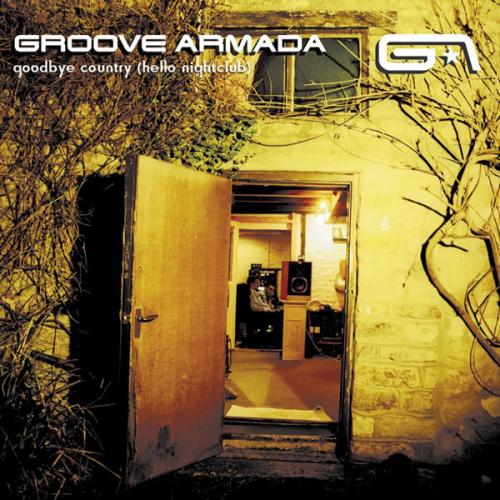 Groove_Armada_-_Goodbye_Country_(Hello_Nightclub).jpg