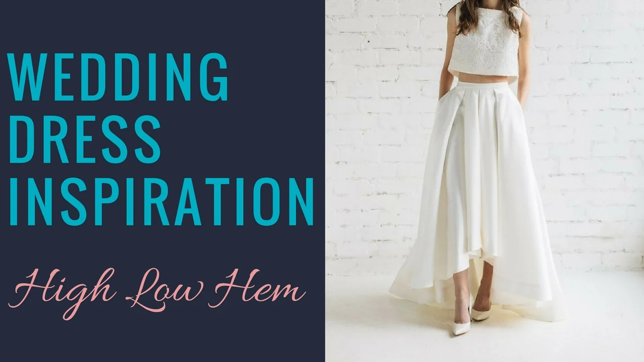 Wedding Dress Inspiration: High Low Hems