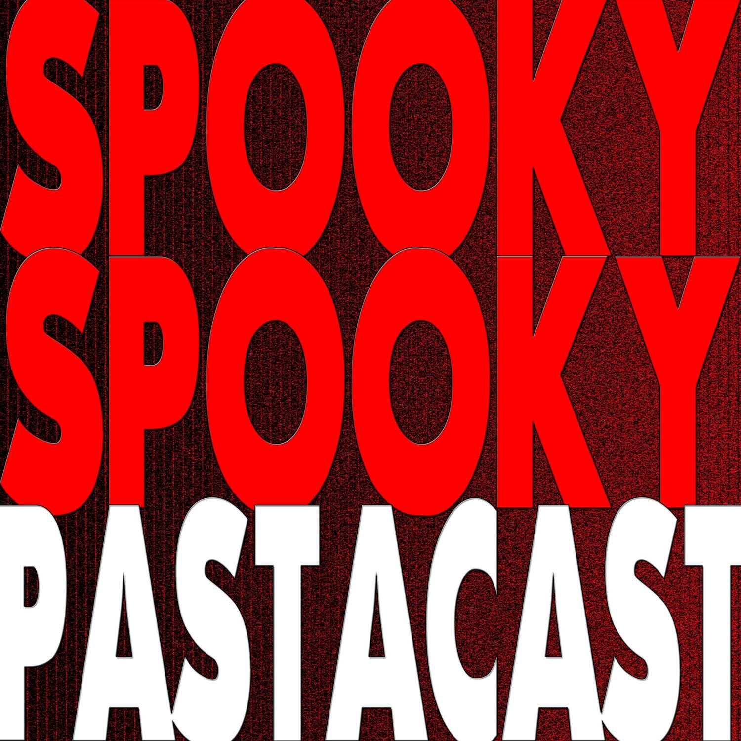 55: Spooky Spooky Pastacast - 3 - The Poo-Ghost Part 3
