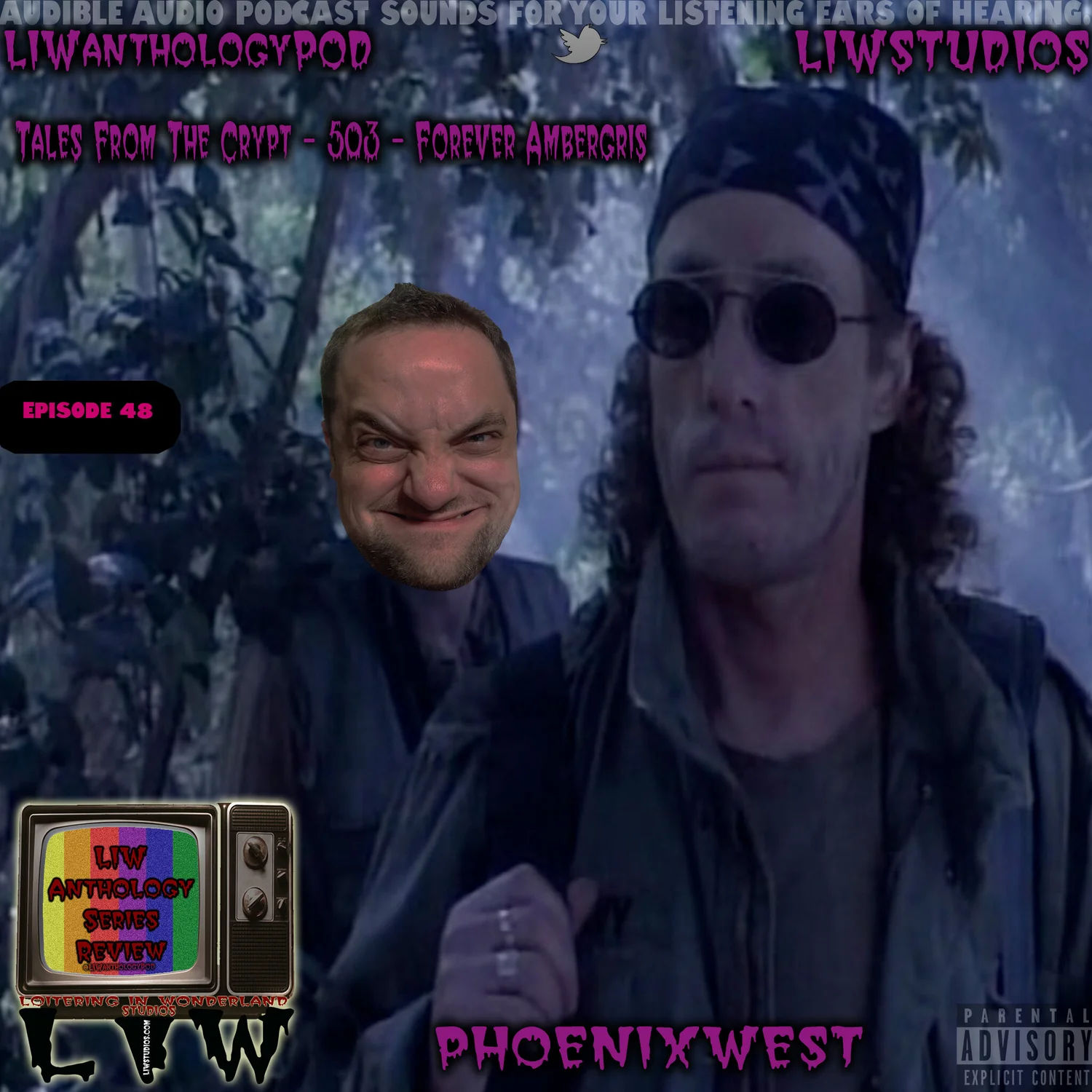 48: Tales From The Crypt - 503 - Forever Ambergris episode artwork