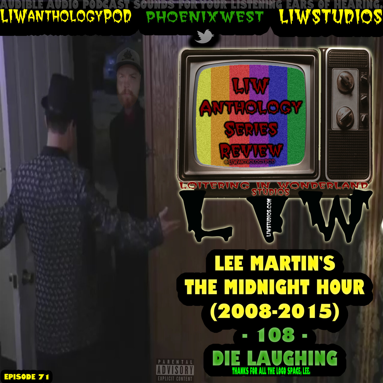 71: Lee Martin’s The Midnight Hour - 108 - Die Laughing (Live)