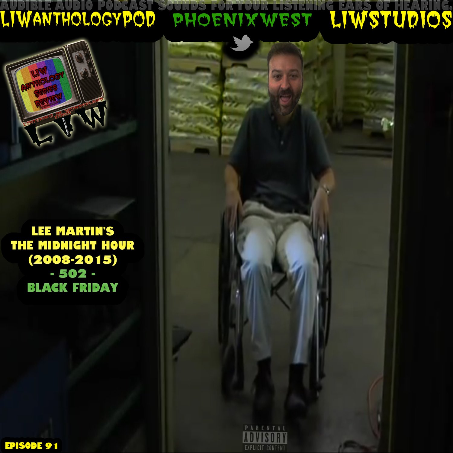 91: Lee Martin’s The Midnight Hour - 502 - Black Friday (Live Watch And Review)