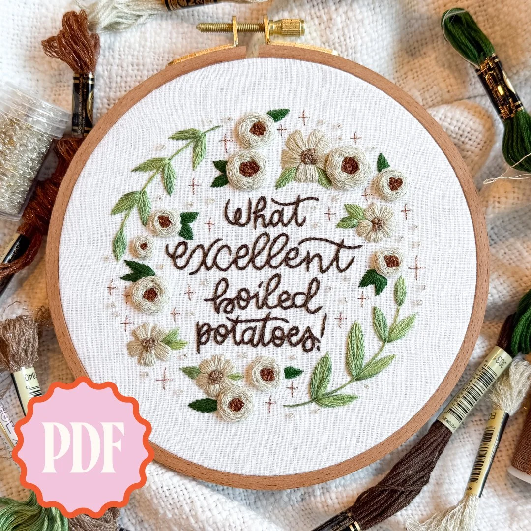 What Excellent Potatoes Embroidery Pattern