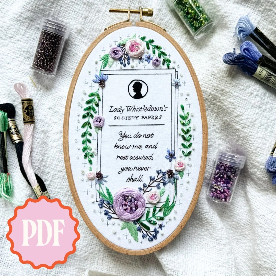 Lady Whistledown Embroidery Pattern